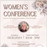 1st Annual Women’s conference: Susan Heck , Back to the Garden: God’s original plan for women