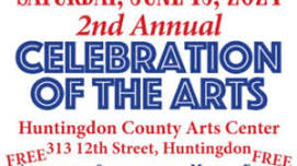 Celebration of the Arts 2024 at the Huntingdon County Arts Center