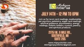 Michigan Psychic Fair July 14, 2024,  Southfield - Business Suites 21521 W. 11 Mile, Suite 205
