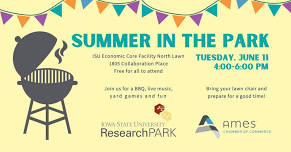 Summer in the Park - Iowa State University Research Park and Ames Chamber of Commerce Joint Event