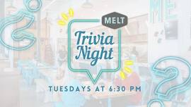 Trivia Tuesdays at Melt