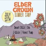 Elder Grown Summer Camp 2024
