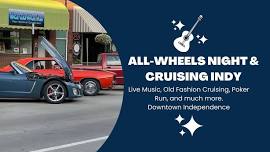 All-Wheels Night and Cruising Indy! (KIDS NIGHT) Live music by IHS BAND