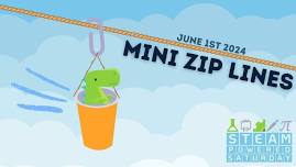 STEAM-Powered Saturday: Mini Zip Lines