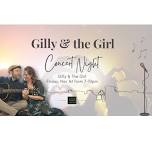 Tioga Concert Night featuring Gilly & The Girl