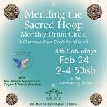 Mending the Sacred Hoop Monthly Drum Circle