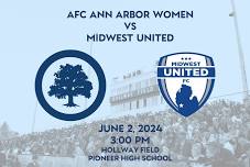 AFC Ann Arbor Women vs. Midwest United — AFC Ann Arbor