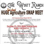 The Wyatt Ranch Semi Annual Agriculture & Tack SWAP MEET