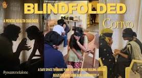 Blindfolded Convo-A Mental health expression
