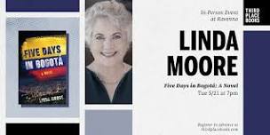 Linda Moore presents 'Five Days in Bogotá: A Novel'